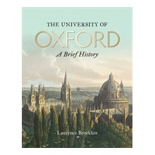 University of Oxford: A Brief History Brockliss LaurencePaperback / softback