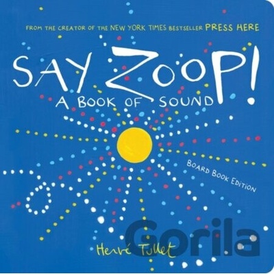 Say Zoop! - Herve Tullet
