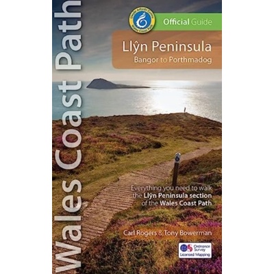 Llyn Peninsula Wales Coast Path Official Guide - Bangor to Porthmadog Rogers Carl – Hledejceny.cz