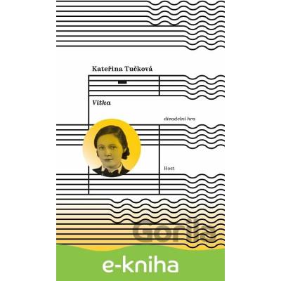 Vitka - Kateřina Tučková