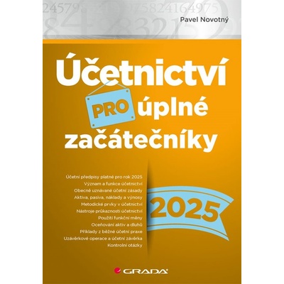 Účetnictví pro úplné začátečníky 2025 - Pavel Novotný
