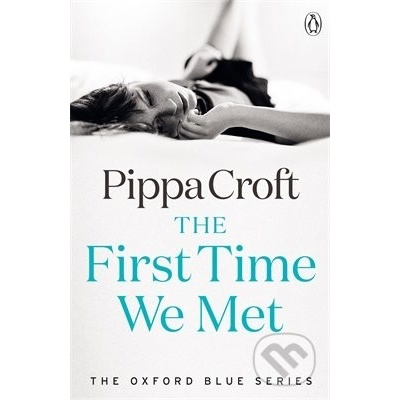 The First Time We Met - Pippa Croft