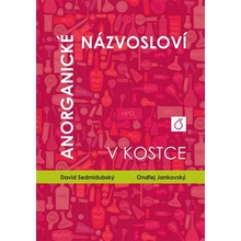 Anorganické názvosloví v kostce - Ondřej Jankovský