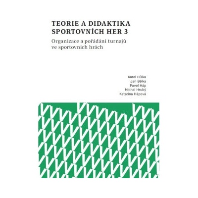 Teorie a didaktika sportovních her 3.
