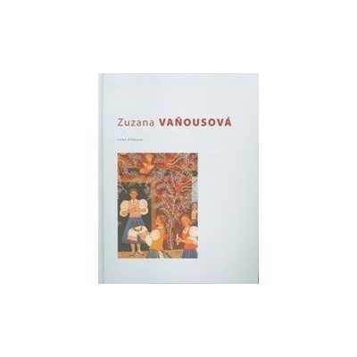 Zuzana Vaňousová - Pišútová Irena