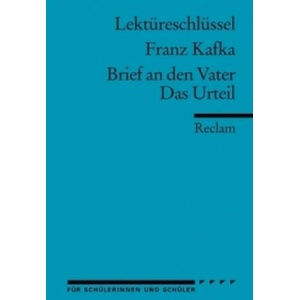 Lektüreschlüssel Franz Kafka 'Brief an den Vater' / 'Das Urteil' | Franz Kafka (2008)