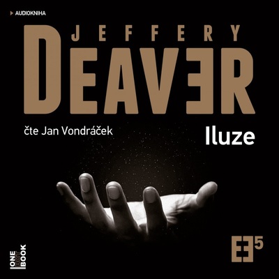 Iluze - Jeffery Deaver - čte Jan Vondráček