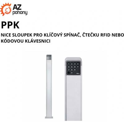 PPK - NICE sloupek pro klíčový spínač, čtečku RFID nebo kódovou klávesnici