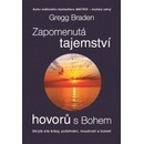 Zapomenutá tajemství hovorů s Bohem