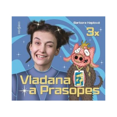 3x Vladana a Prasopes