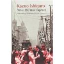 When We Were Orphans Ishiguro Kazuo