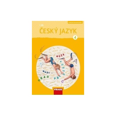 Český jazyk 4/1 Hybridní pracovní sešit / nová generace Petra Chlumská Gabriela Babušová