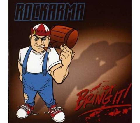 ROCKARMA: BRING IT CD