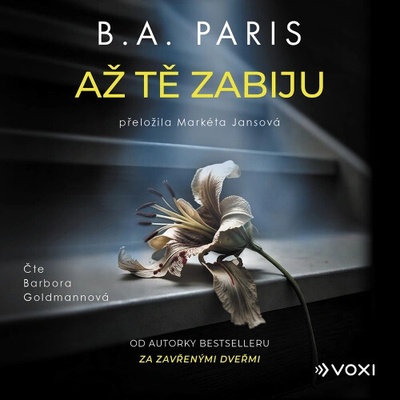 Až tě zabiju - B.A. Paris
