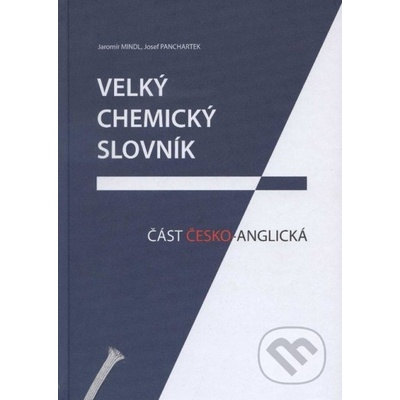 Velký chemický slovník Část anglicko-česká
