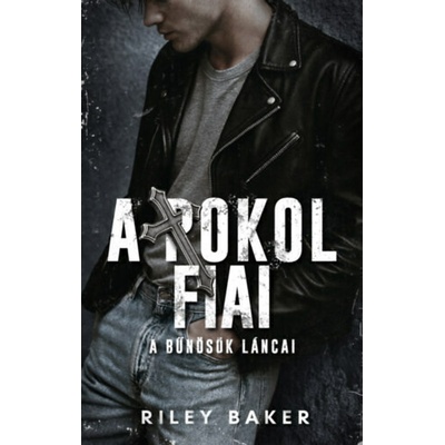 A Pokol Fiai - A bűnösök láncai