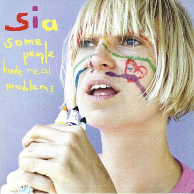 Sia - Some People Have Real Problems (CD) (0888072312876)