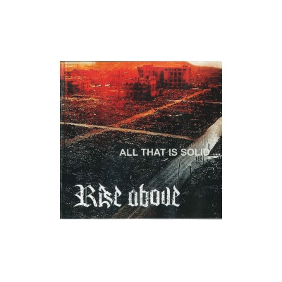 Rise Above - All That is Solid CD