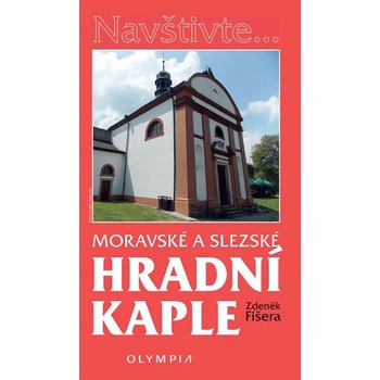 Hradní kaple na Moravě a ve Slezsku