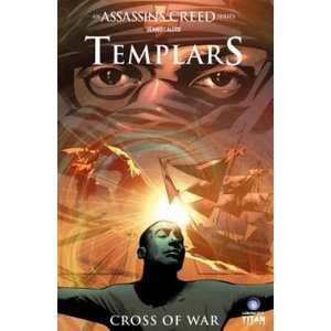 Assassin's Creed: Templars Vol. 2: Cross of War | Fred Van Lente, Dennis Calero (ISBN: 9781782763123)