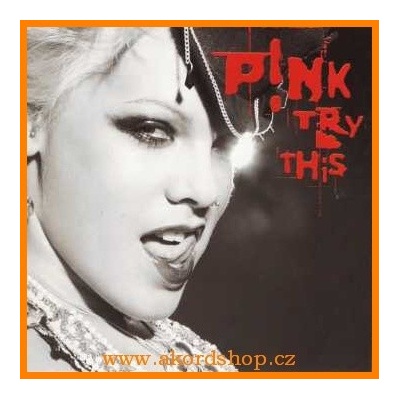P!NK: TRY THIS CD