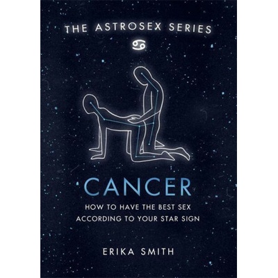 Astrosex: Cancer - Erika W. Smith – Hledejceny.cz