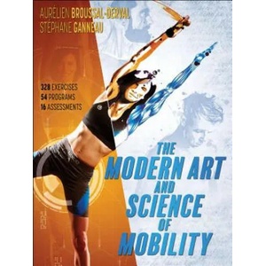 Modern Art and Science of Mobility | Aurelien Broussal-Derval, Stephane Ganneau (ISBN: 9781492571216)