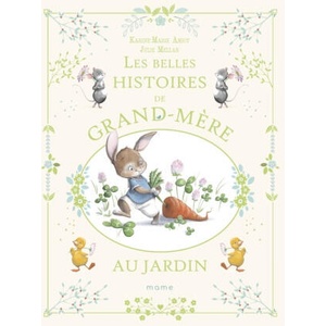 Les belles histoires de grand-mère au jardin | Karine-Marie Amiot (2023)