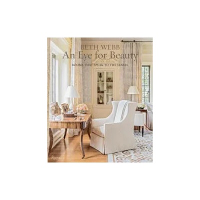 Beth Webb: An Eye for Beauty | Beth Webb, Judith Nastir, Clinton Smith