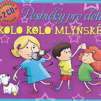 VAR - Pesničky Pre Deti - Kolo Kolo Mlynské