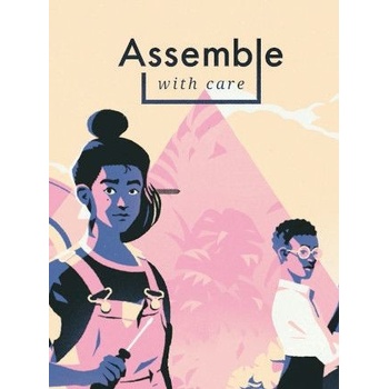 Assemble with Care
