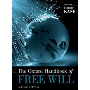 Oxford Handbook of Free Will | Robert Kane (ISBN: 9780195399691)