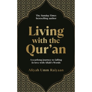 Living with the Qur'an: A 52 Week Guide (ISBN: 9781846048197)