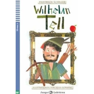 Wilhelm Tell | Friedrich Schiller (ISBN: 9788853606525)