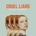 Cruel Liars - Mightmare CD