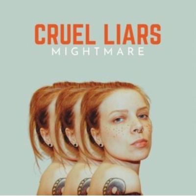 Cruel Liars - Mightmare CD