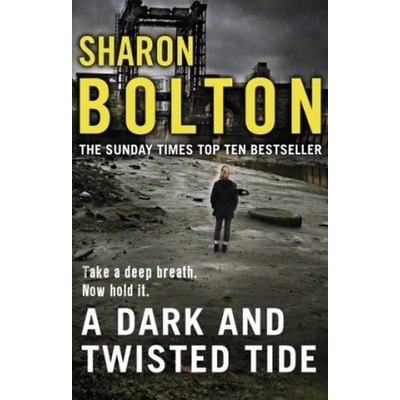 Dark and Twisted Tide Bolton Sharon