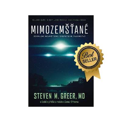 Sueneé Universe Steven M. Greer, MD: MIMOZEMŠŤANÉ - odhalení největšího světového tajemství