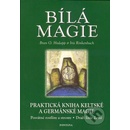 Bílá magie - Bran O. Hodapp, Iris Rinkenbach