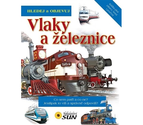 Vlaky a železnice - Hledej a objevuj