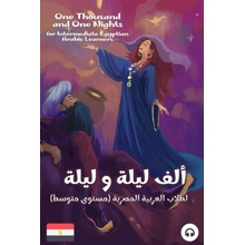 One Thousand and One Nights for Intermediate Egyptian Arabic Language Learners