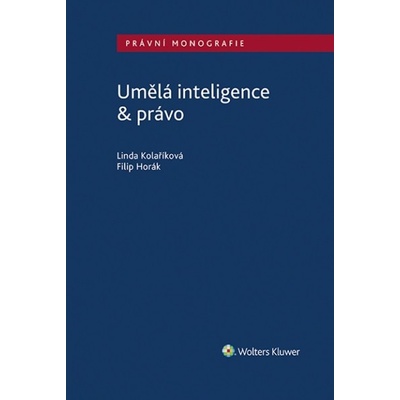 Umělá inteligence & právo - Filip Horák, Linda Kolaříková