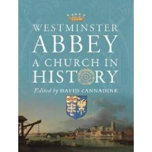 Westminster Abbey - A Church in History (ISBN: 9781913107475)