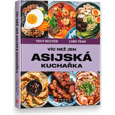 Víc než jen asijská kuchařka - Thuy Nguyen