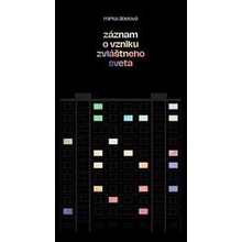 Záznam o vzniku zvláštneho sveta - Mirka Ábelová
