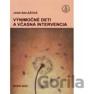 Výnimočné deti a včasná intervencia - Jana Balážová