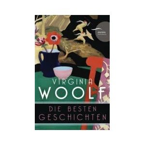 Die besten Geschichten Virginia Woolf (ISBN: 9783730610411)