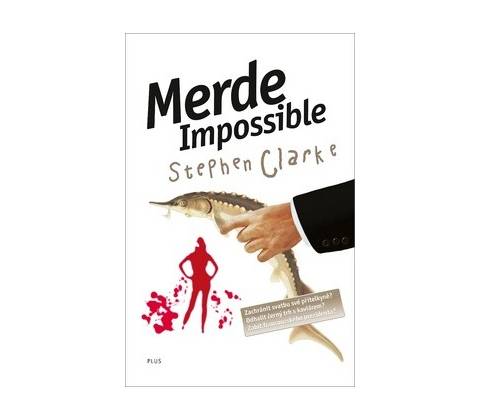 Merde! Impossible