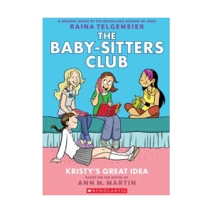 Kristy's Great Idea: A Graphic Novel (ISBN: 9781338888232)
