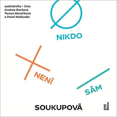 Nikdo není sám - Petra Soukupová